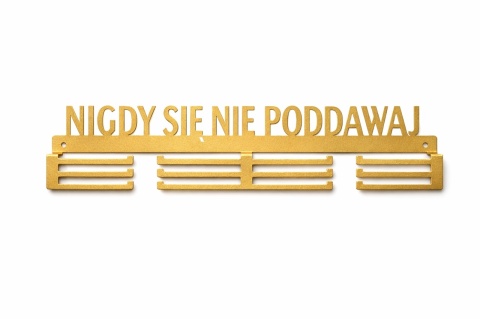 złoty wieszak na medale nigdy się nie poddawaj